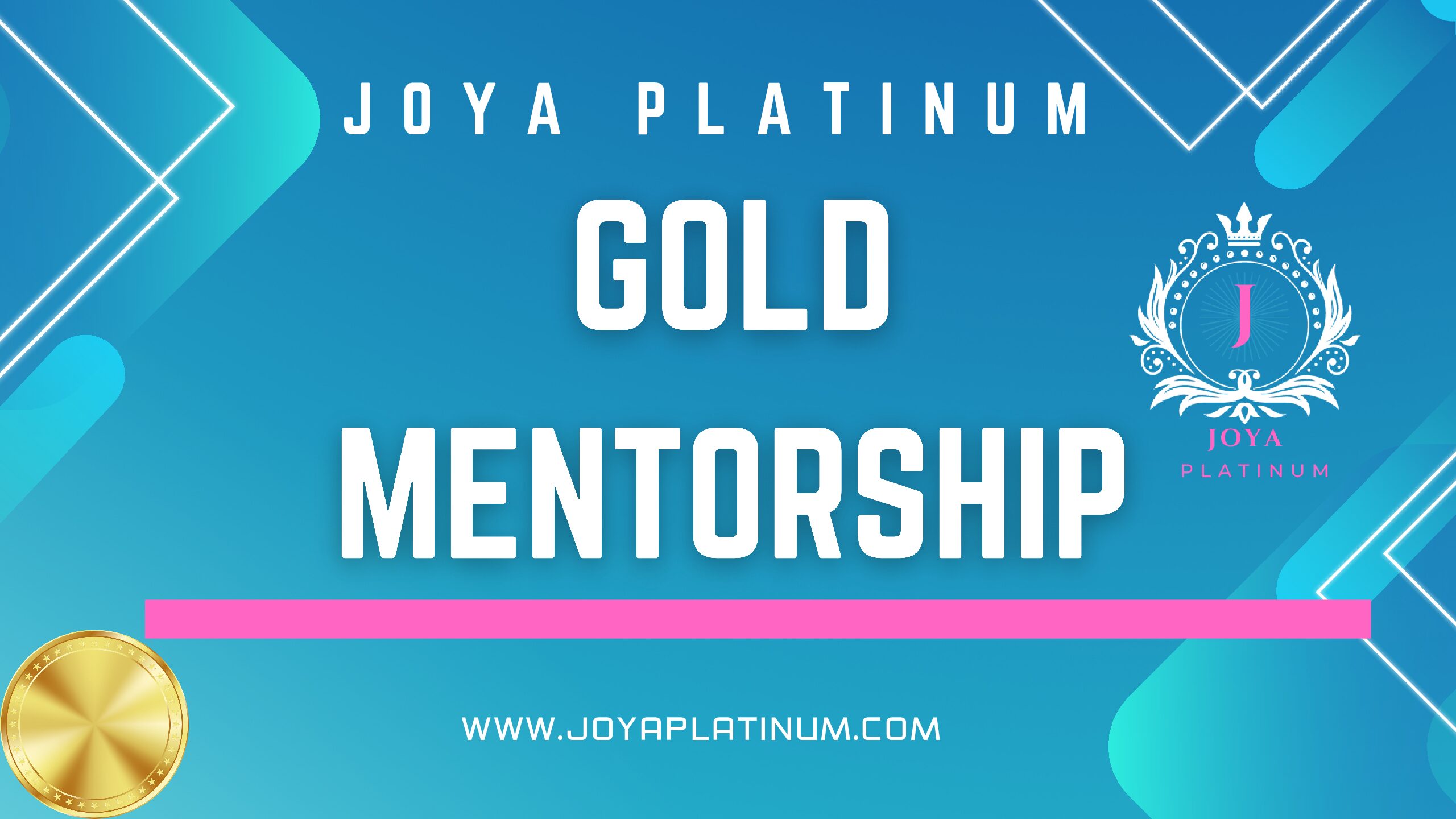 The Joya Gold Mentorship